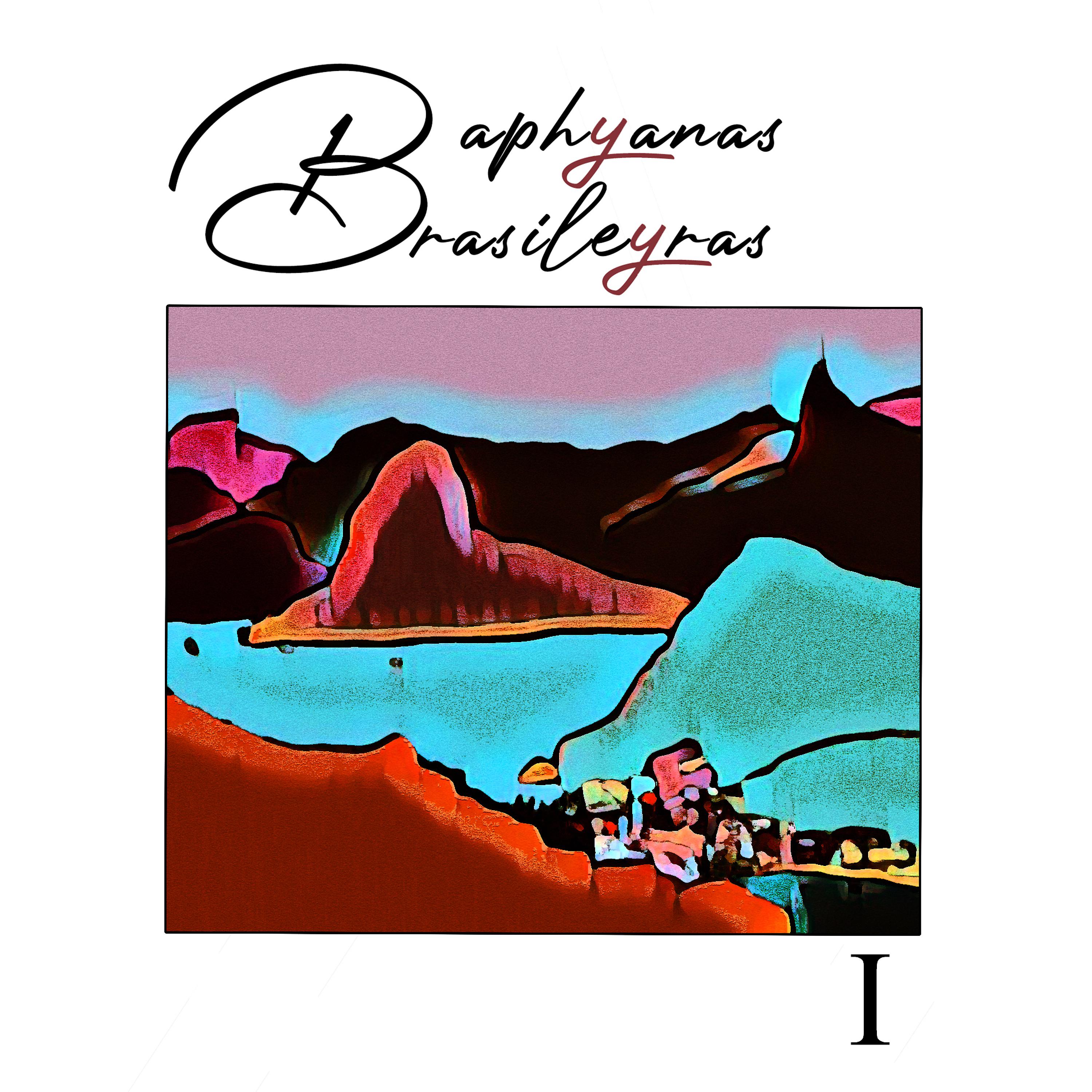 Постер альбома Baphyanas Brasileyras I
