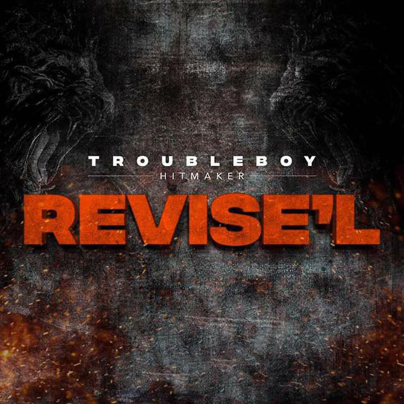 TROUBLEBOY HITMAKER - Revise'l