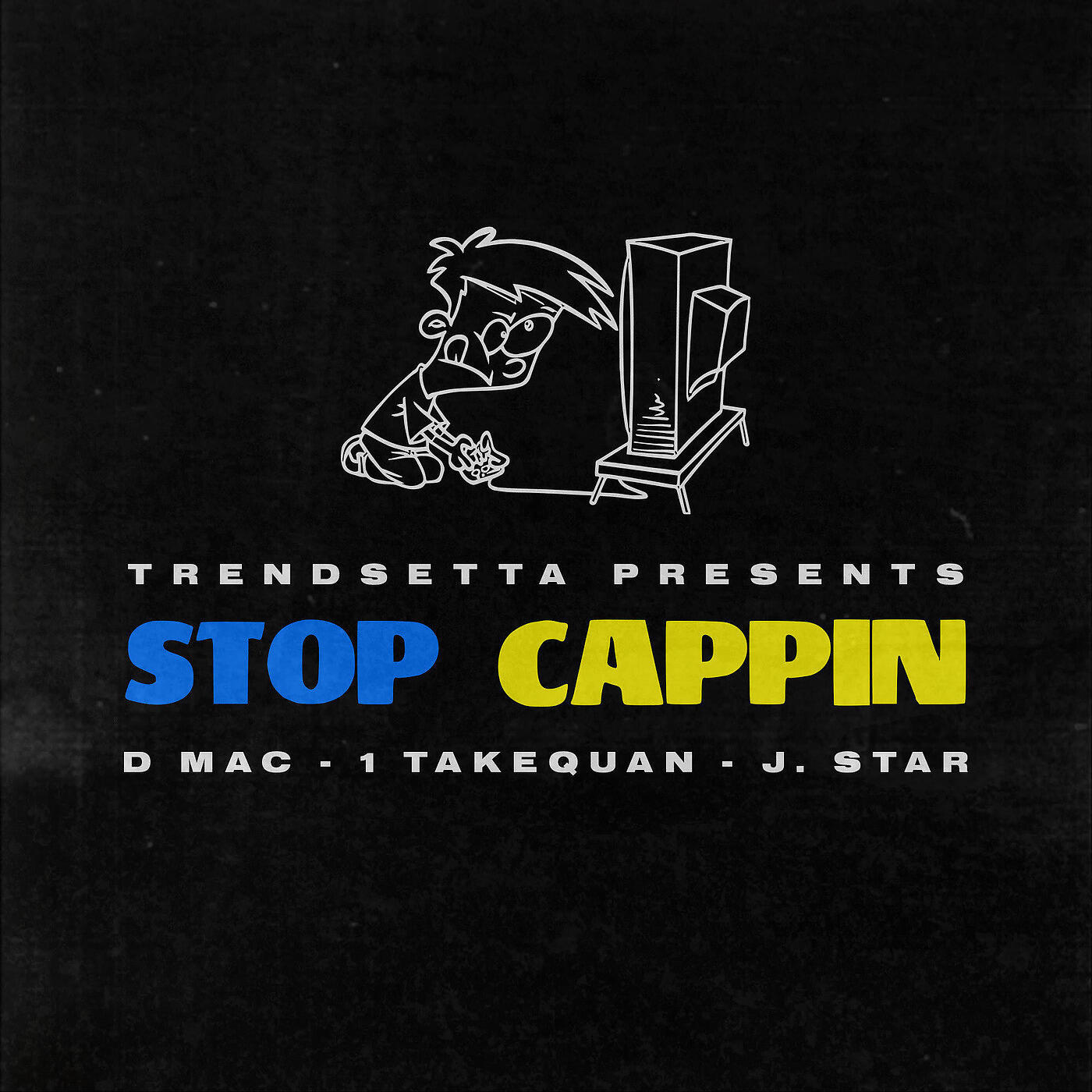 TrendSetta - Stop Cappin