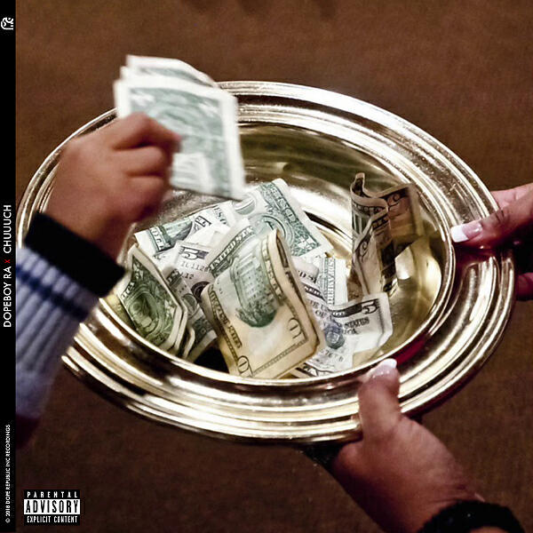 Dopeboy Ra - Chuuuch