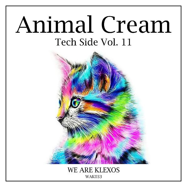Постер альбома Animal Cream Tech Side, Vol. 11