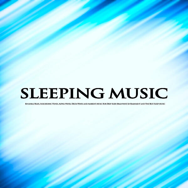 Binaural Beats Sleep - Binaural Beats and Brainwave Entrainment