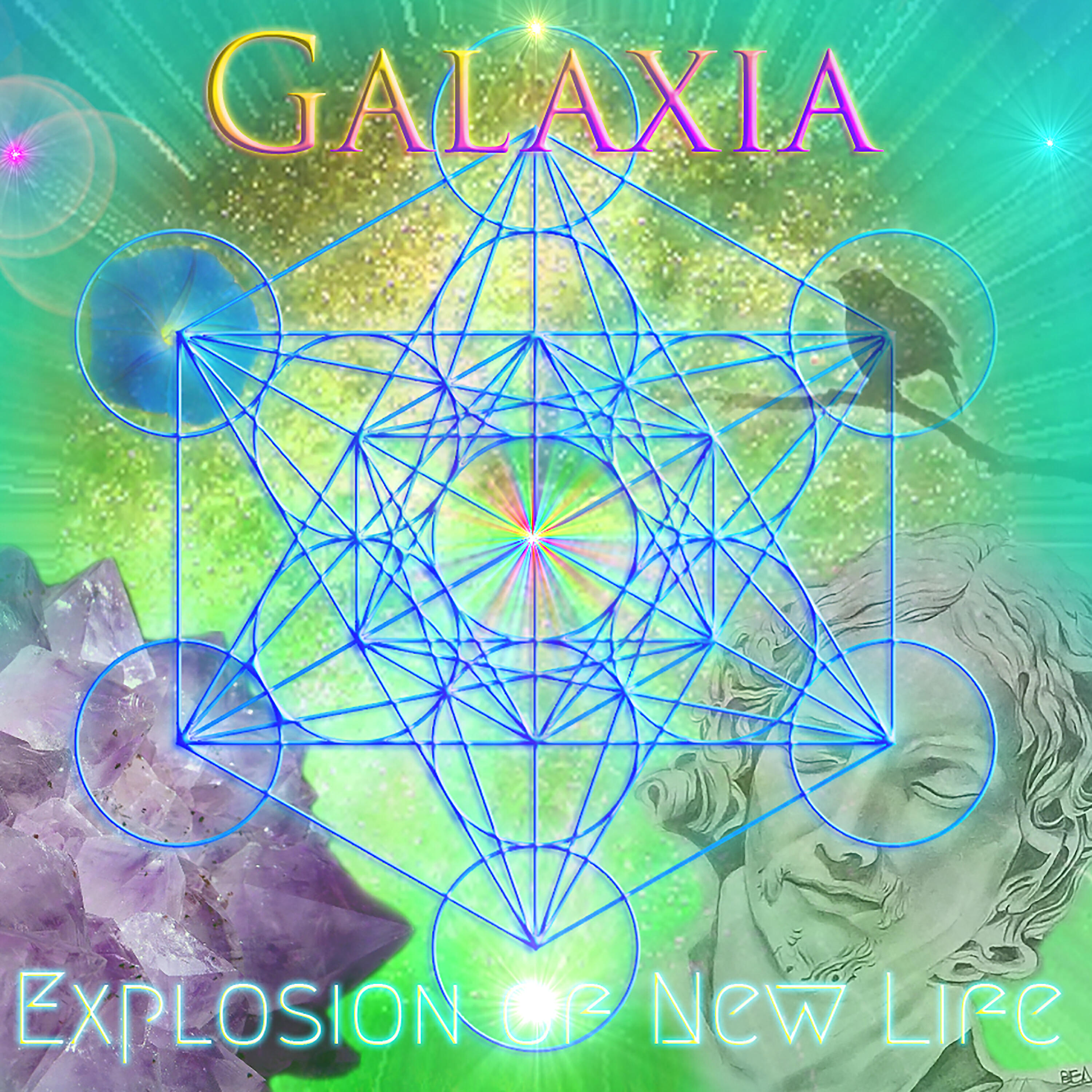 Galaxia - Explosion of New Life