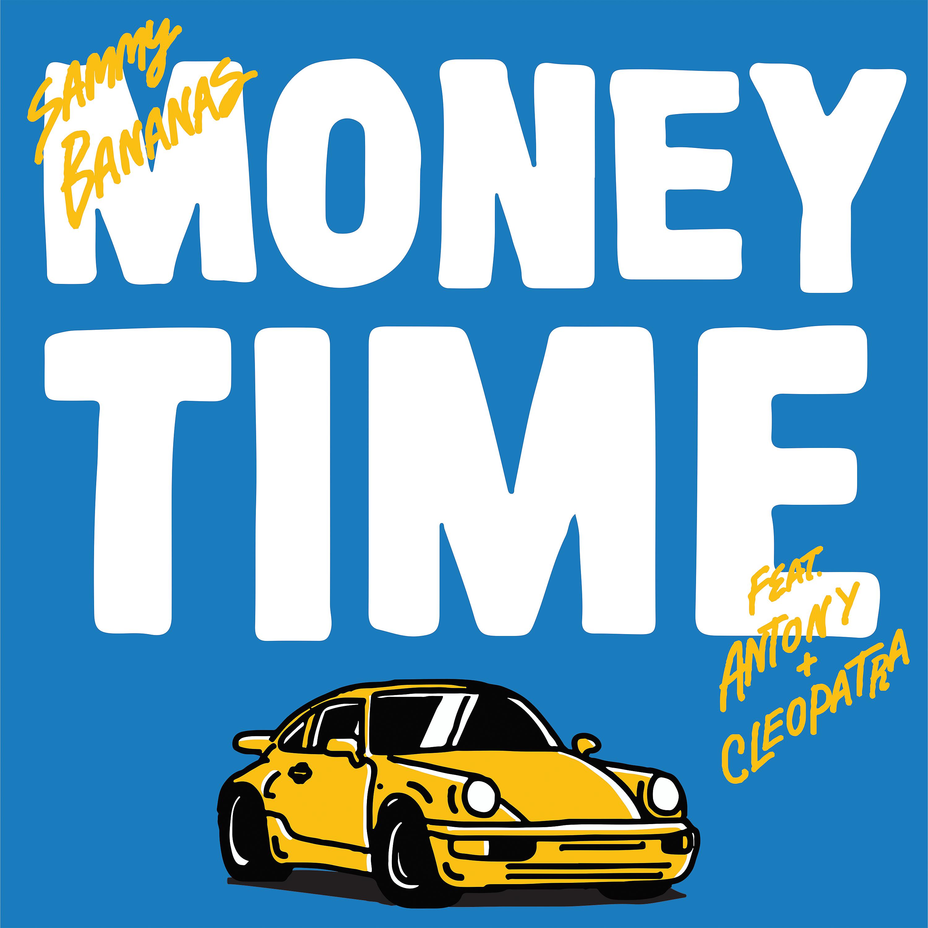 Постер альбома Money Time (feat. Antony & Cleopatra)