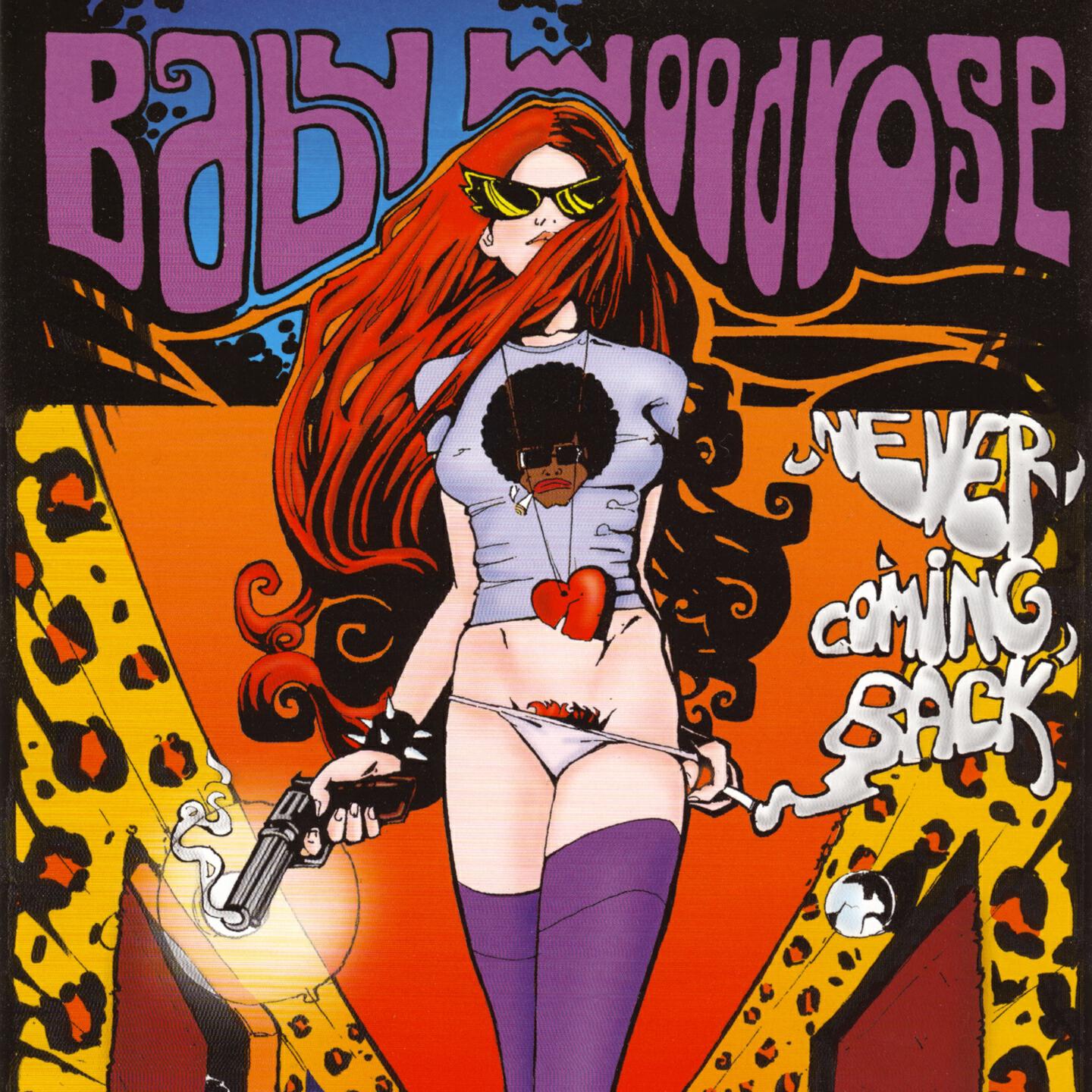 Baby Woodrose - Never Coming Back
