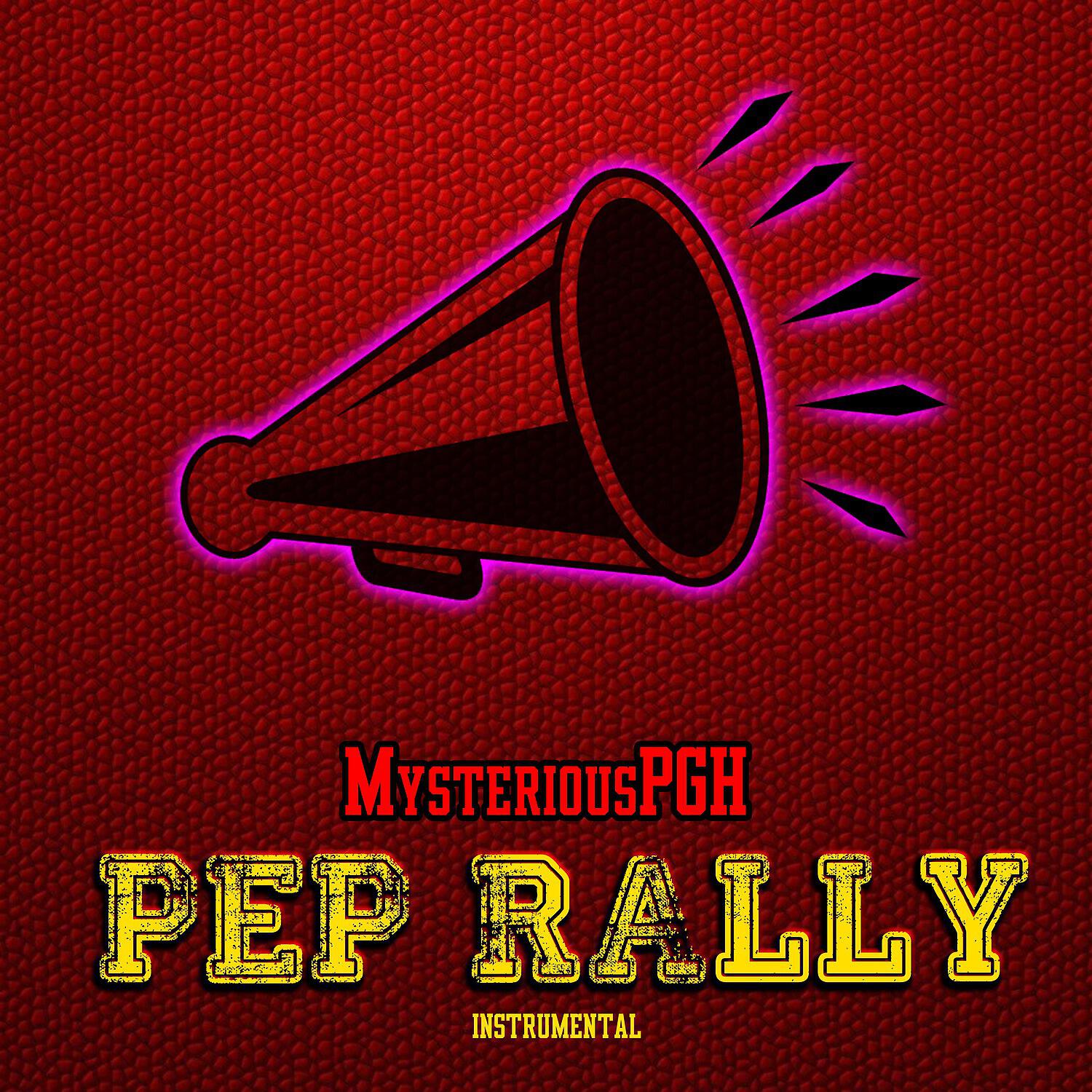 MysteriousPGH - Pep Rally (Instrumental Version)