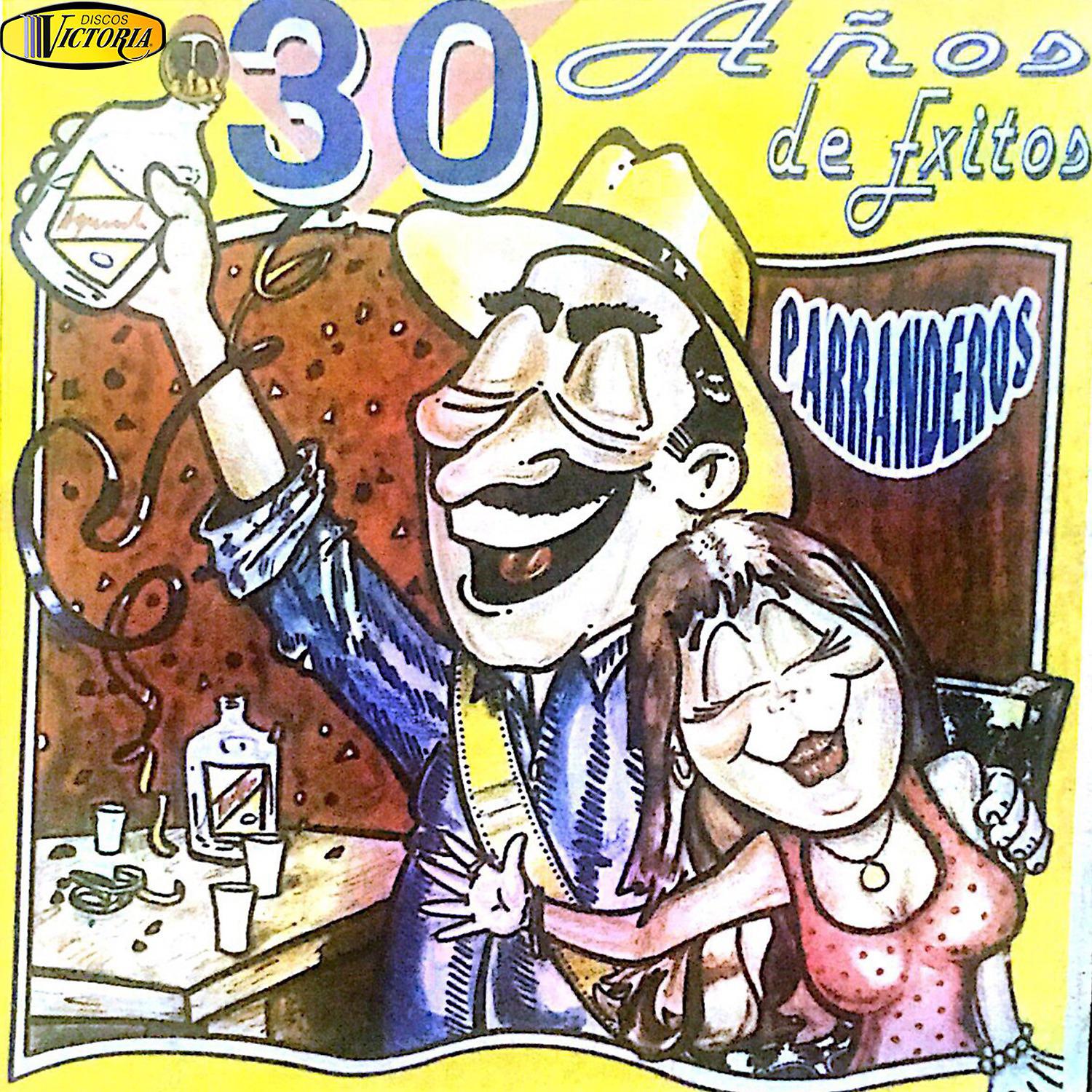 Постер альбома 30 Años de Éxitos Parranderos