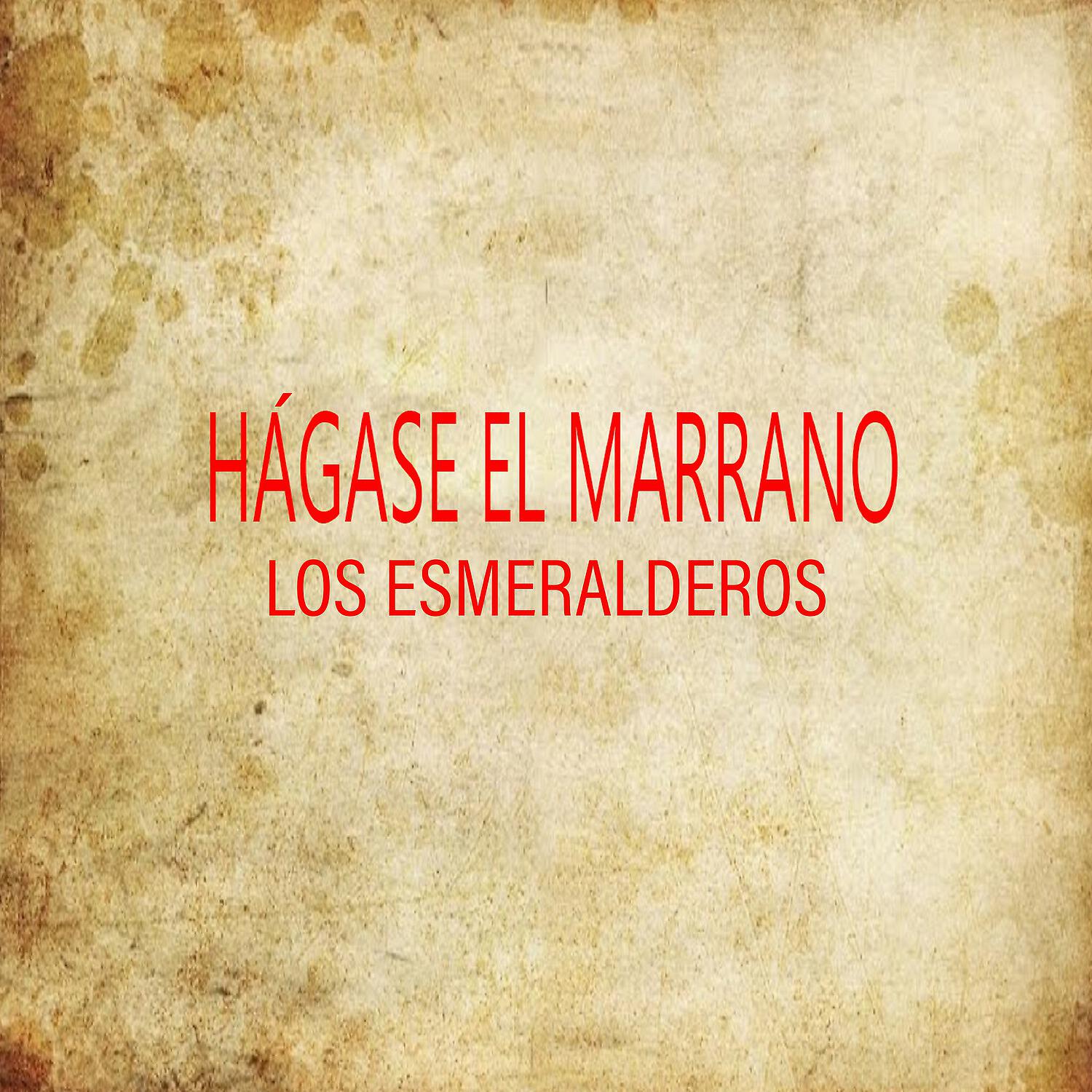 Los Esmeralderos - El Santo