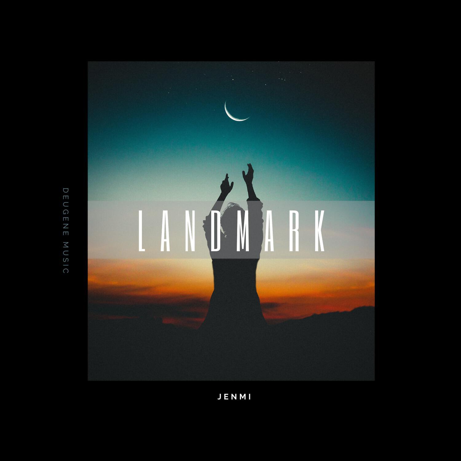 Jenmi - Landmark (Extended Mix)