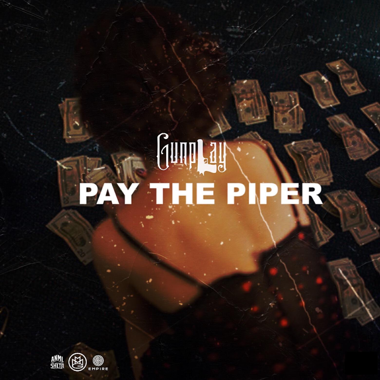 Gunplay - PAY THE PIPER