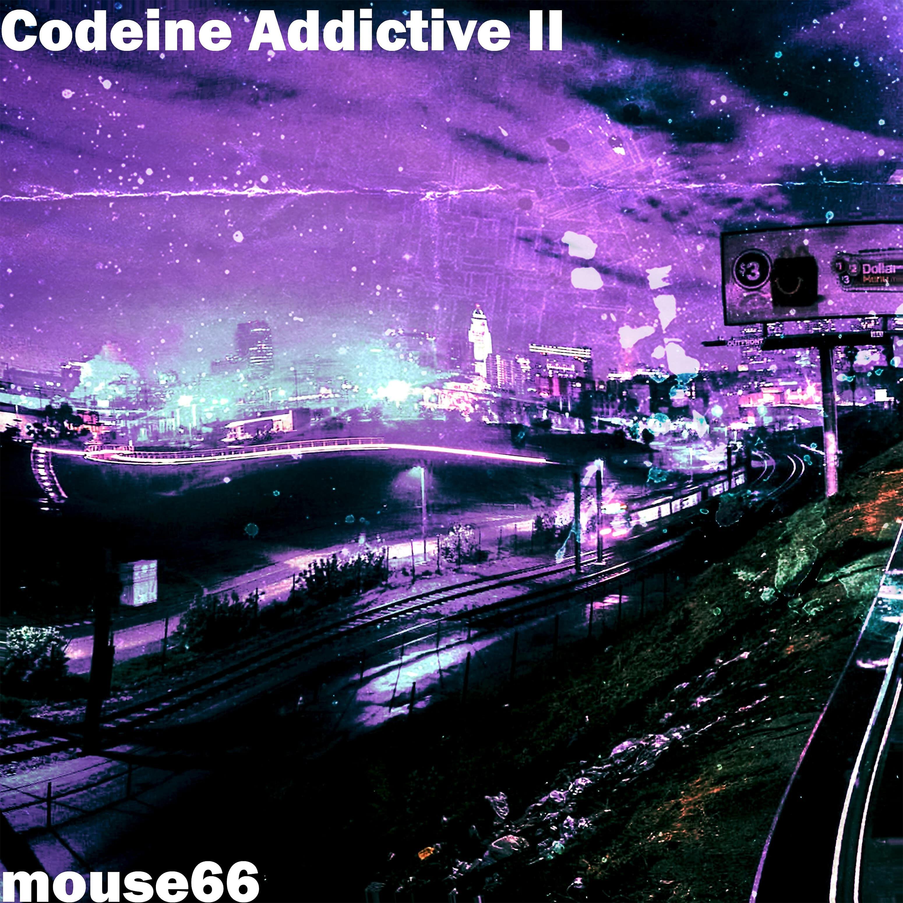 mouse66 - Codeine Addictive II