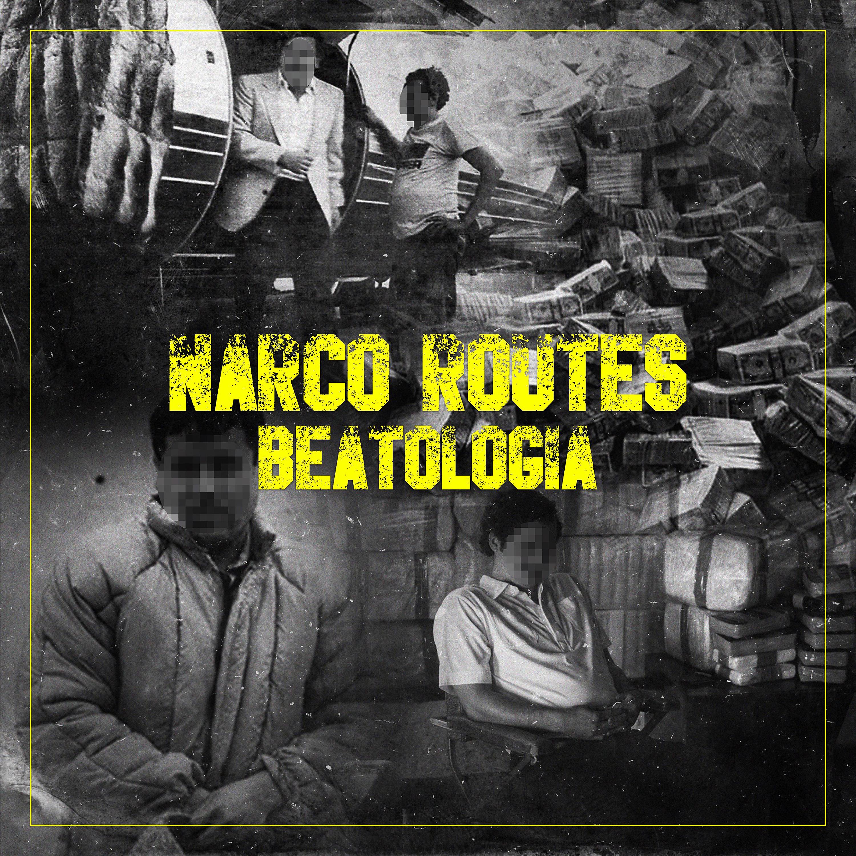 Постер альбома Narco Routes Beatologia