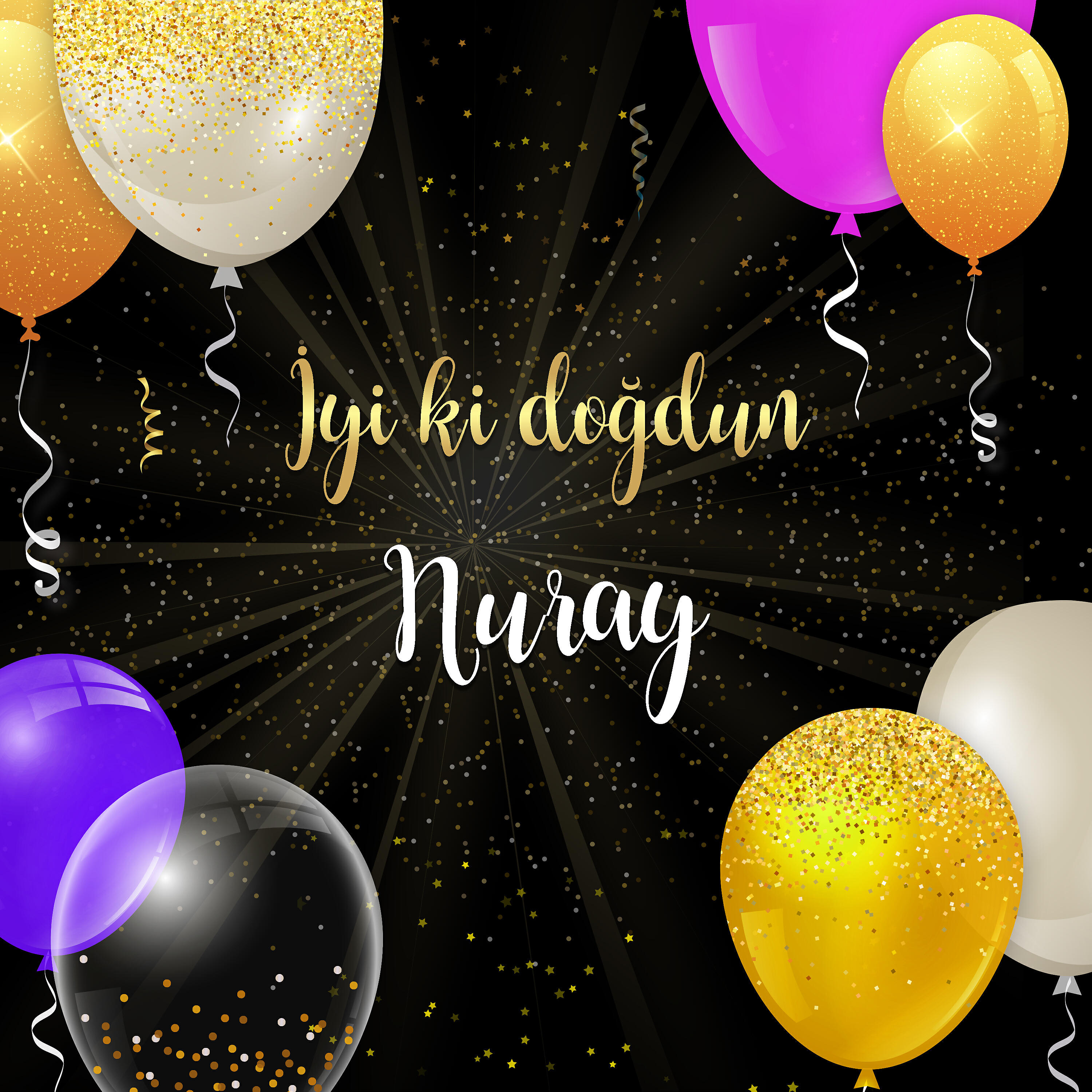Dilek Kavraal - İyi ki doğdun NURAY