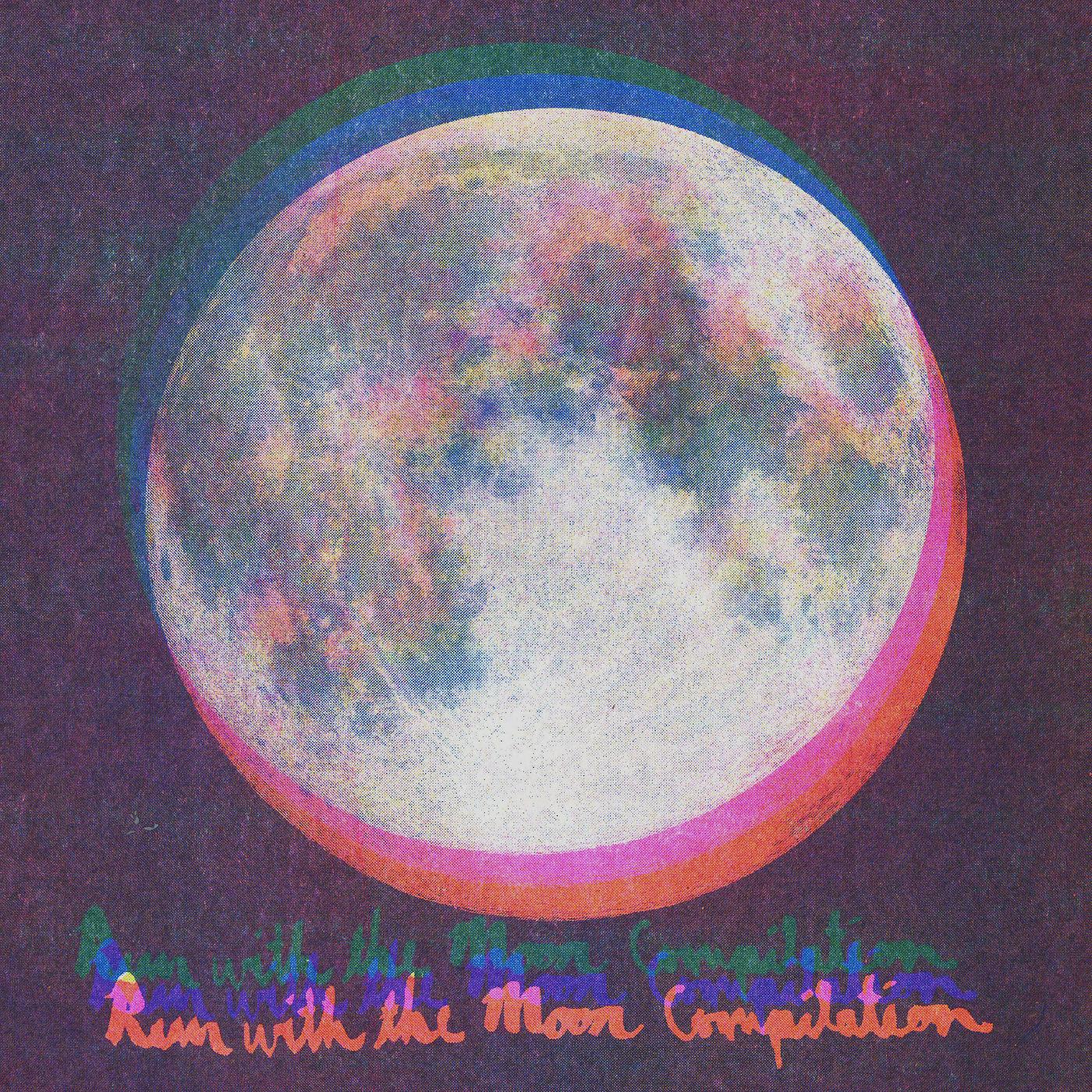 Постер альбома Run with the Moon Compilation