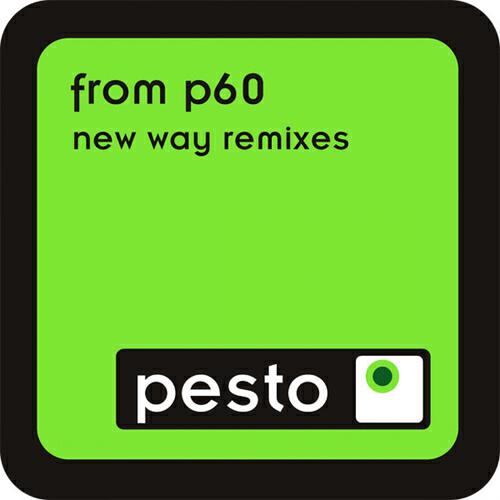 From P60 - New Way (The Mulder's Light's On Dub)