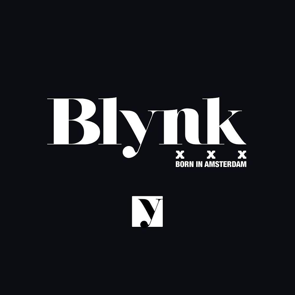 Постер альбома Blynk, Born in Amsterdam
