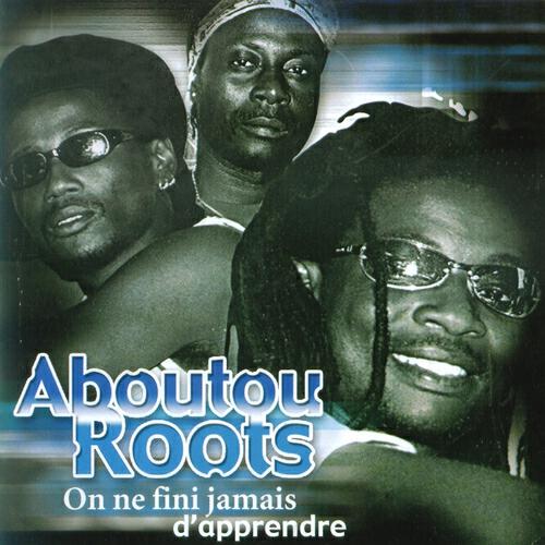Aboutou Roots - Dis-moi