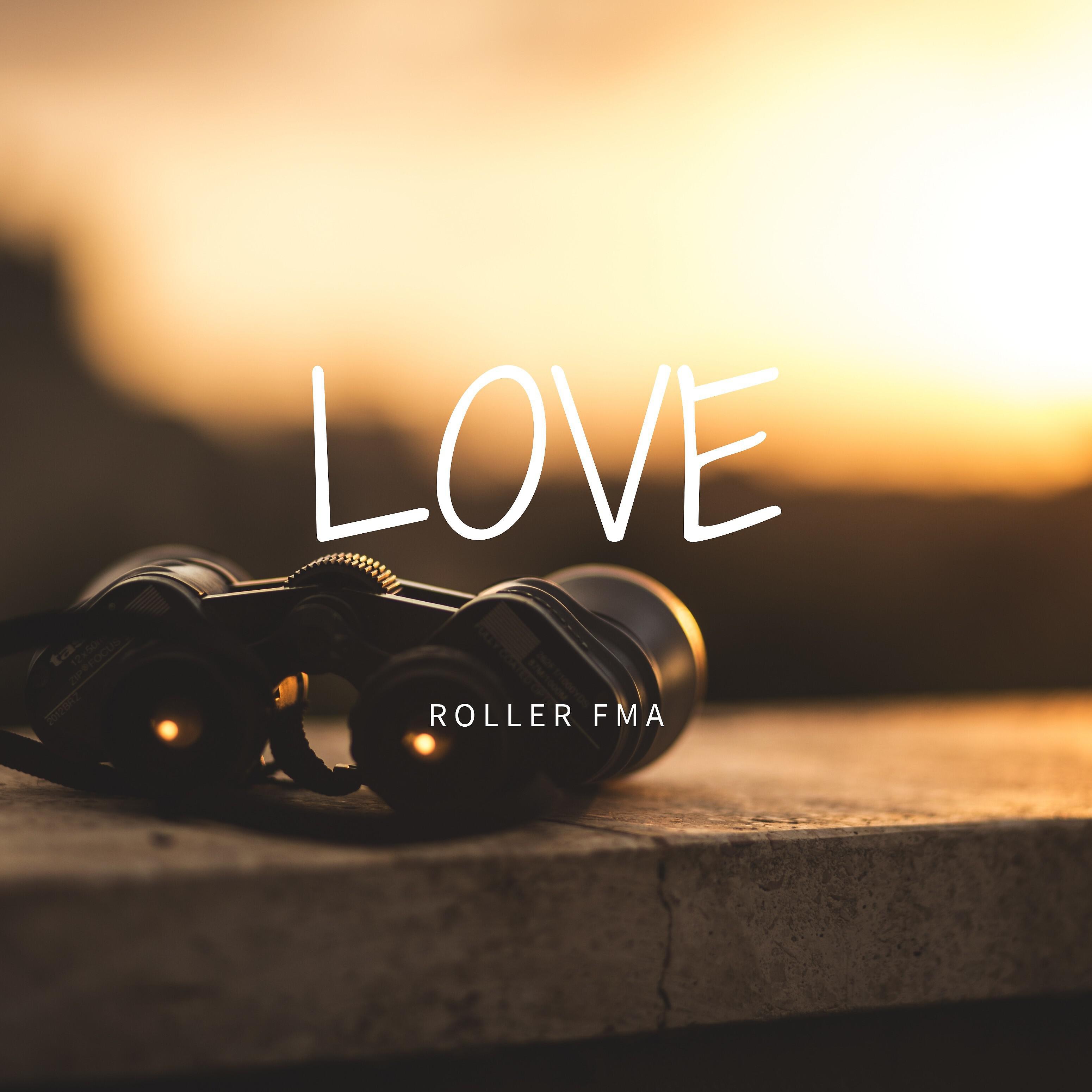 Roller FMA - Love