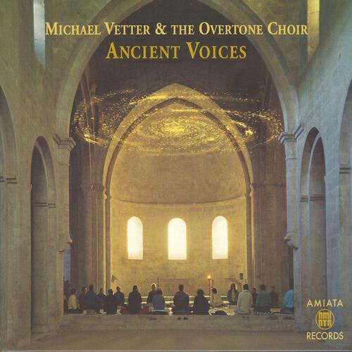 Michael Vetter The Overtone Choir - Deep Within