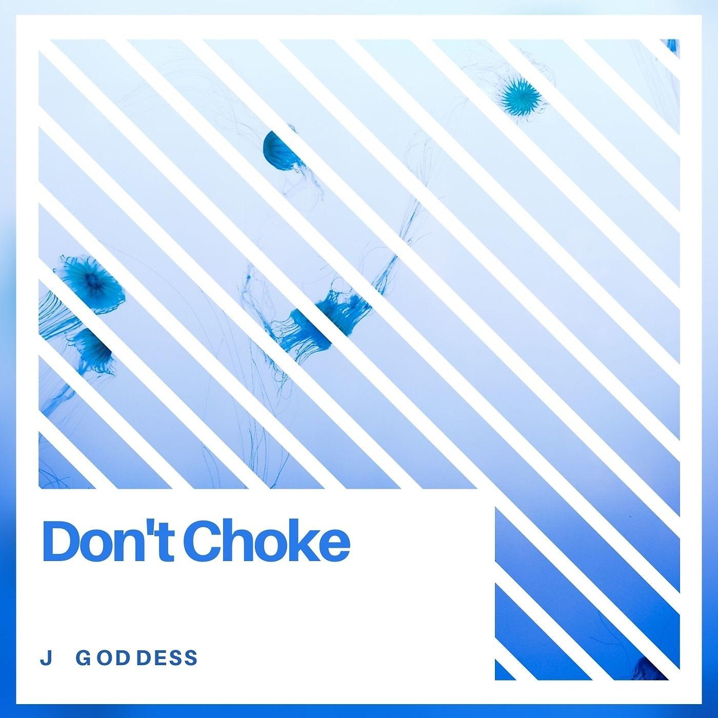 Постер альбома Don't Choke