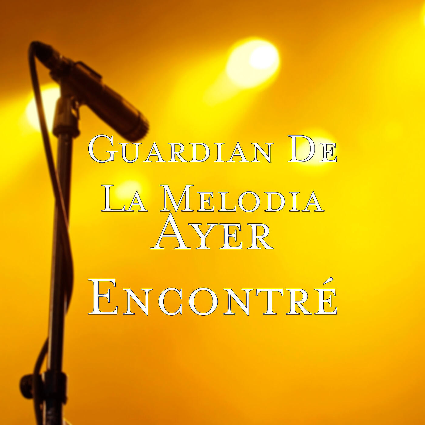 Guardian De La Melodia - Ayer Encontré