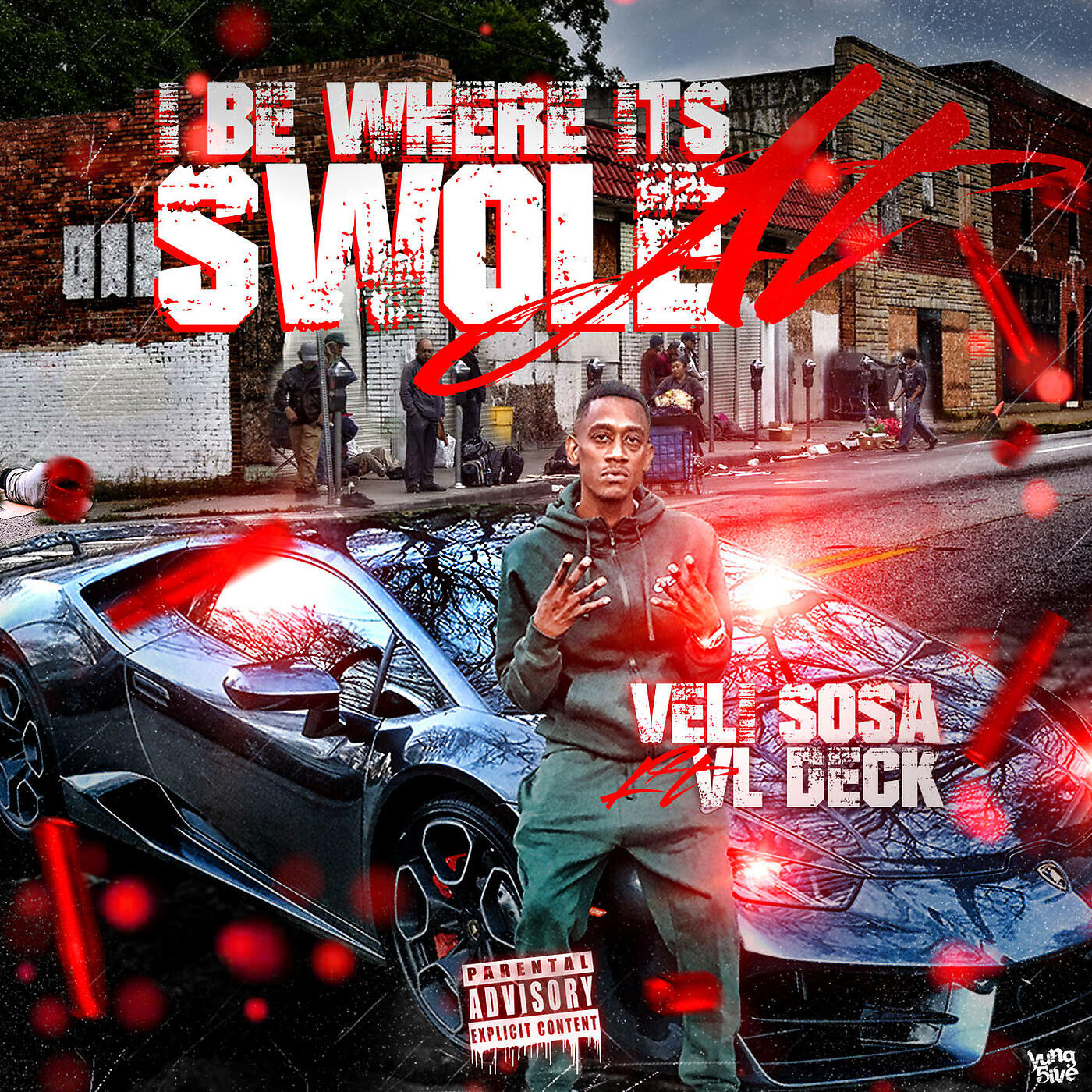 Veli Sosa - I Be Where Its Swole At