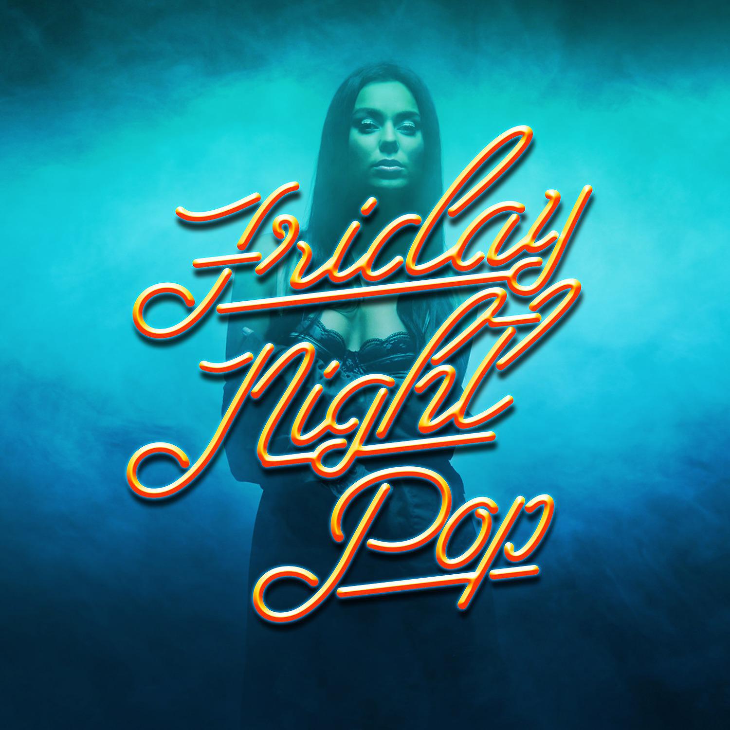 Постер альбома Friday Night Pop