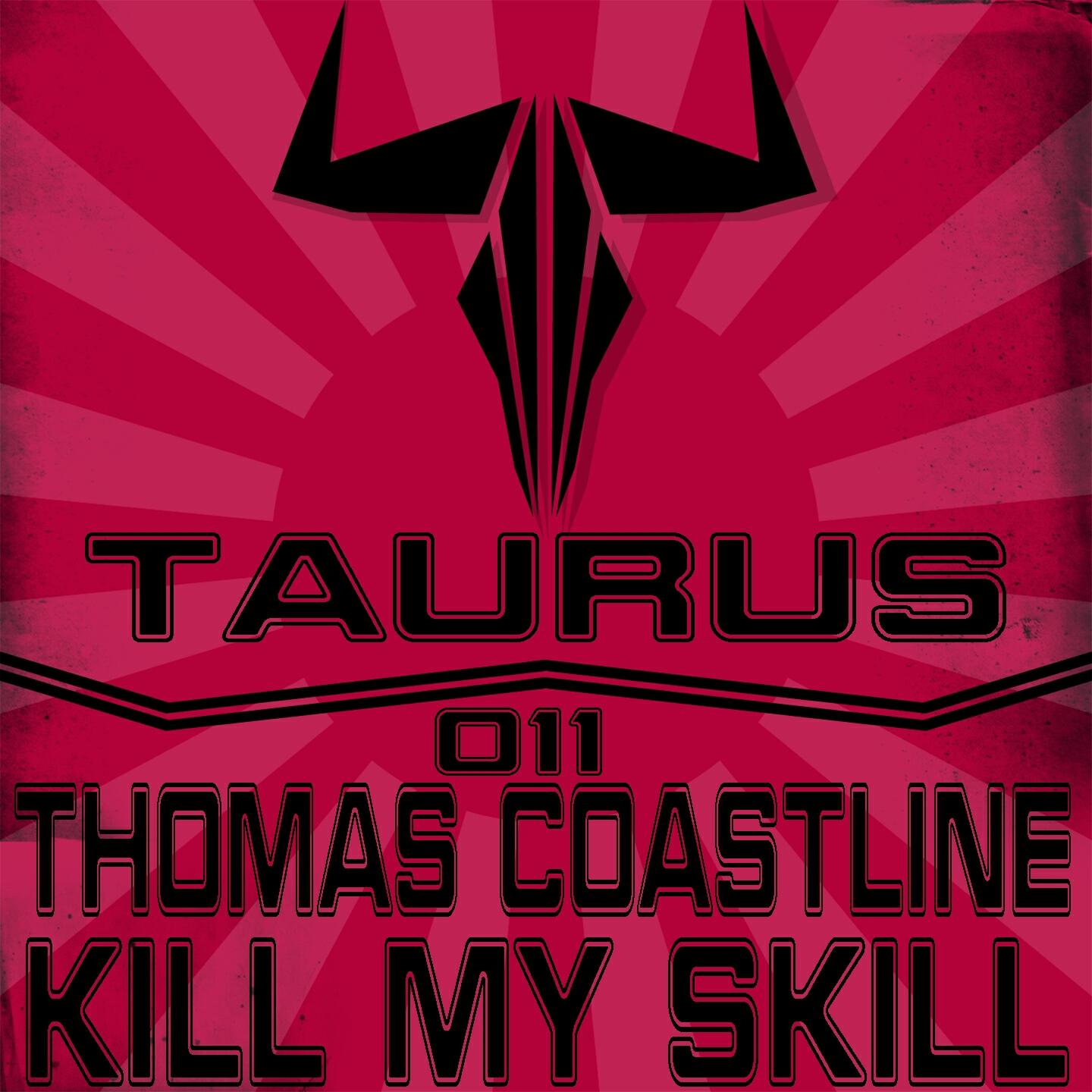 Thomas Coastline - Kill My Skill (Radio Mix)