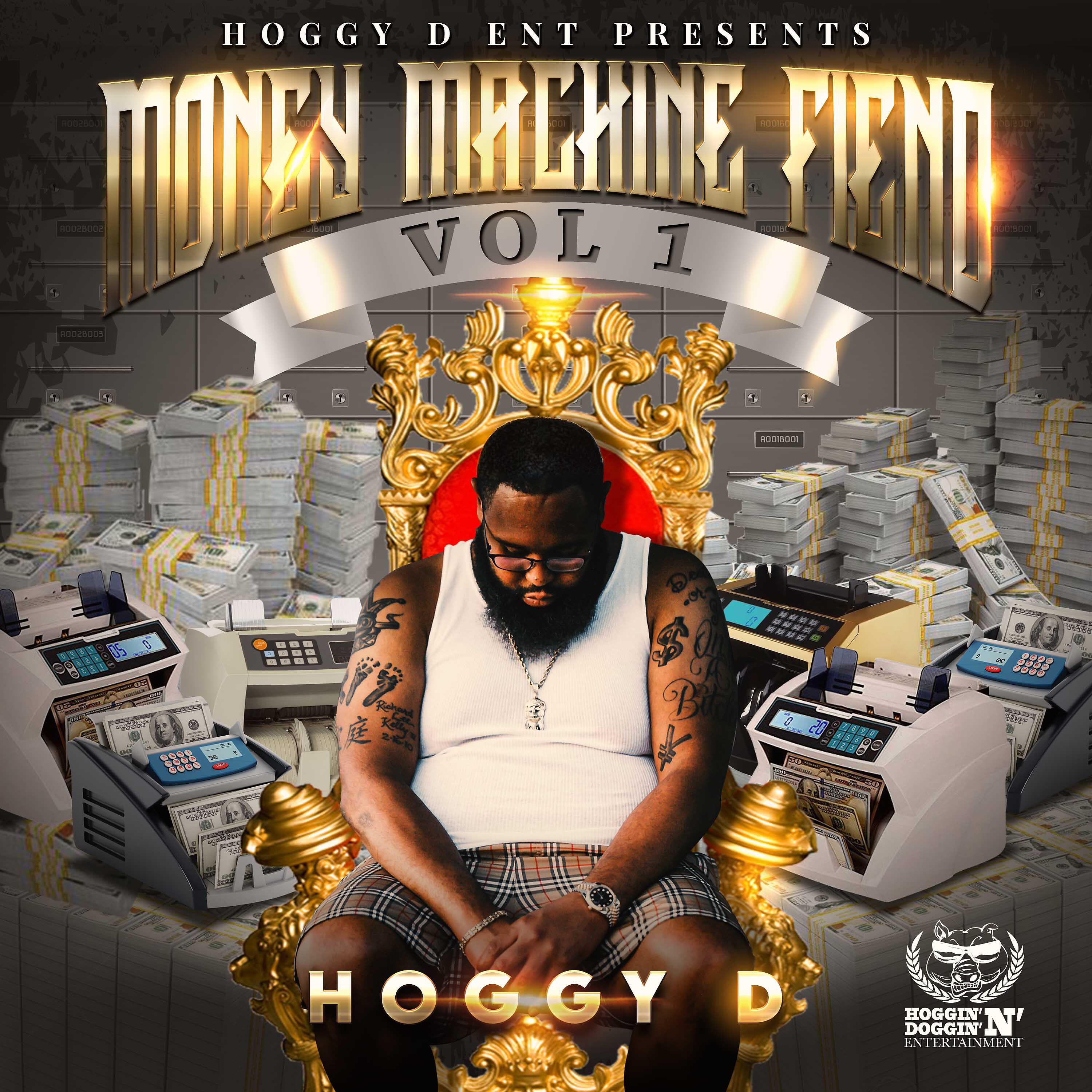 Hoggy D - Money Machine Fiend