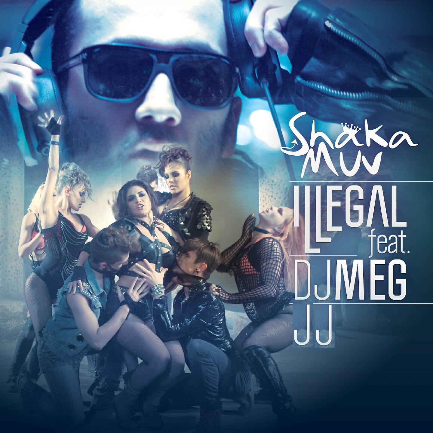 Shaka Muv - Illegal