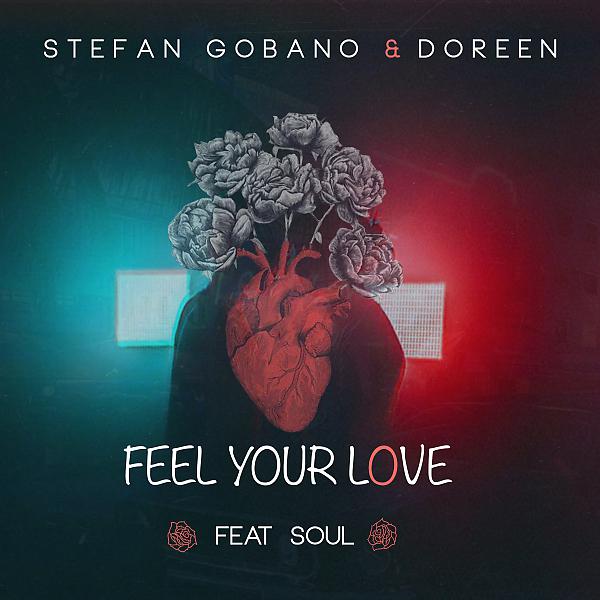 Постер альбома Feel Your Love (feat. Soul)
