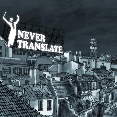 Never Translate - With you