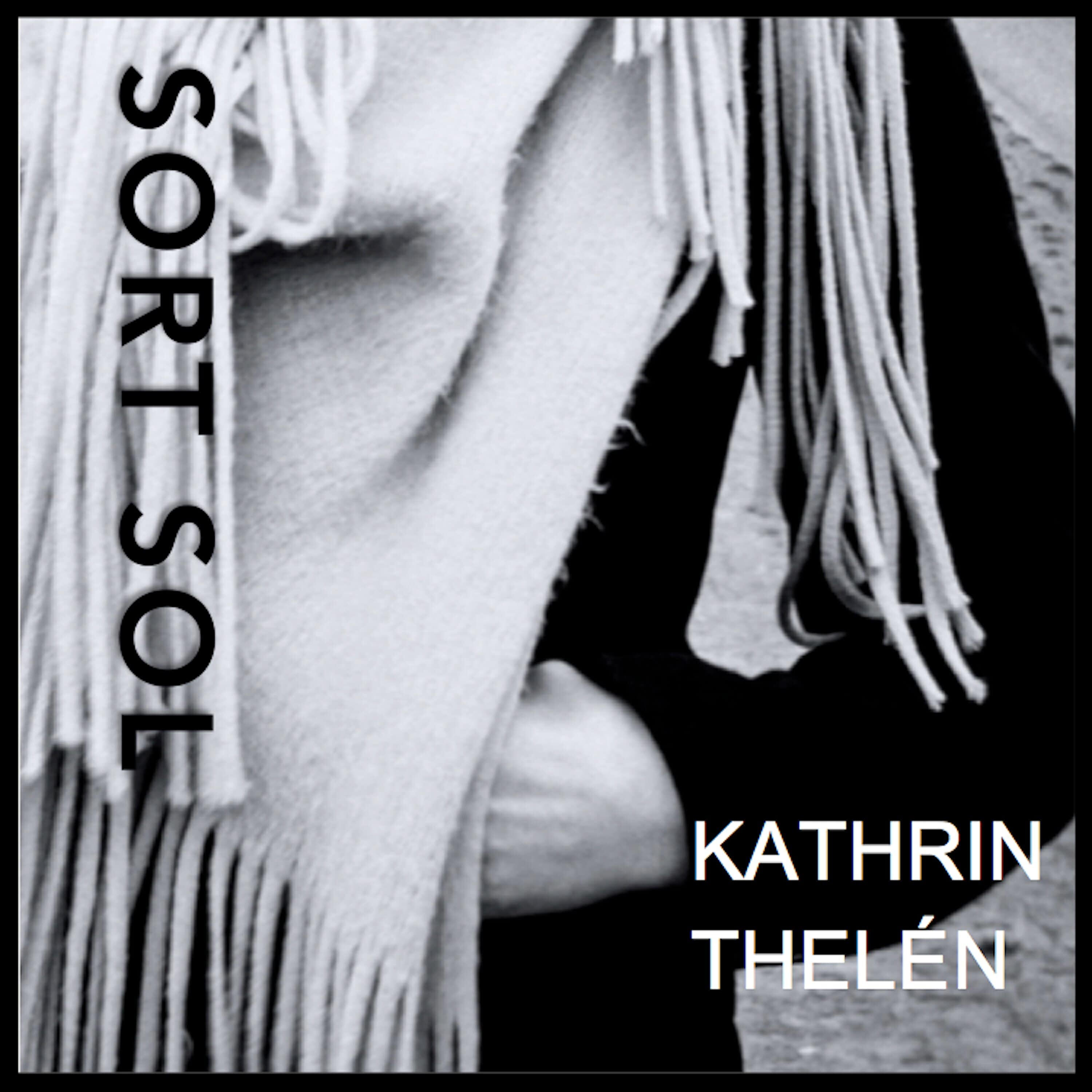 Kathrin Thelén - Sort sol