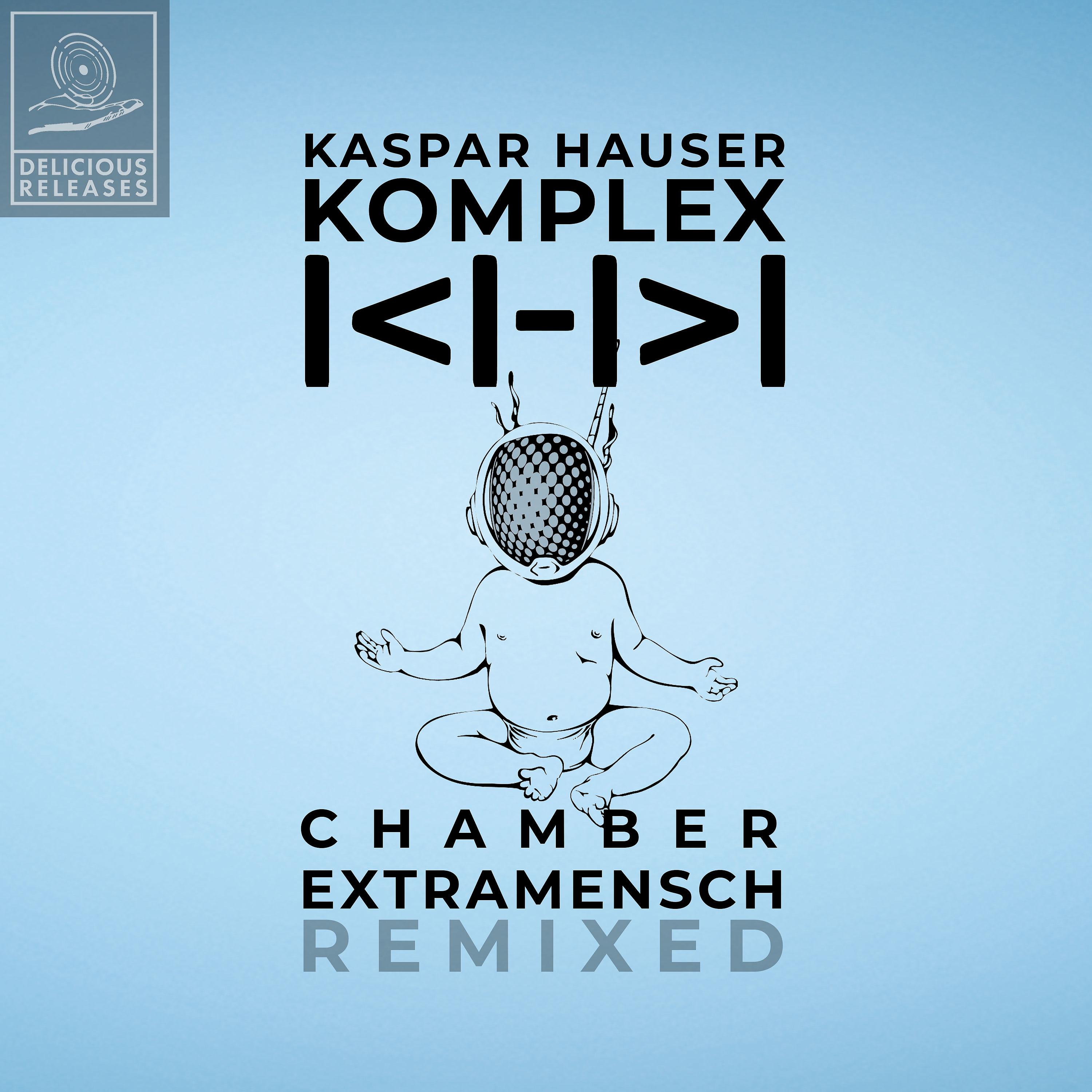 Постер альбома Chamber + Extramensch (Remixed)