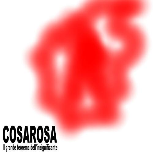 Cosarosa - Come on