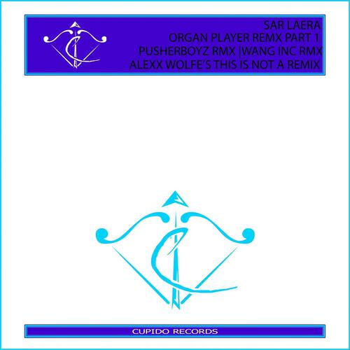SAR Laera - Organ Player (Pusherboyz Remix)