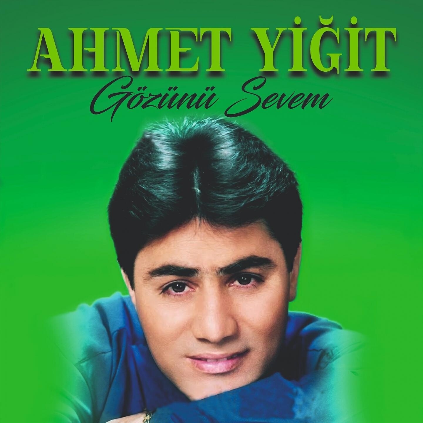 Ahmet Yiğit - Dökül Göz Yaşlarım