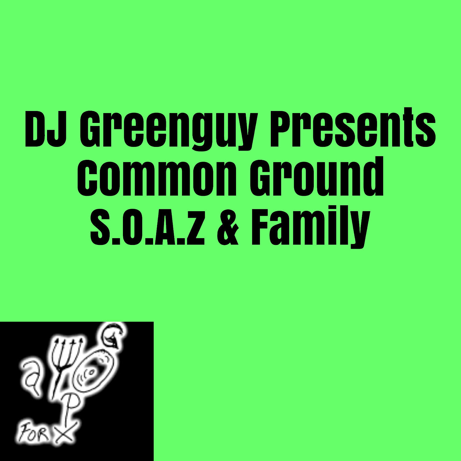 DJ GREENGUY - My Connection