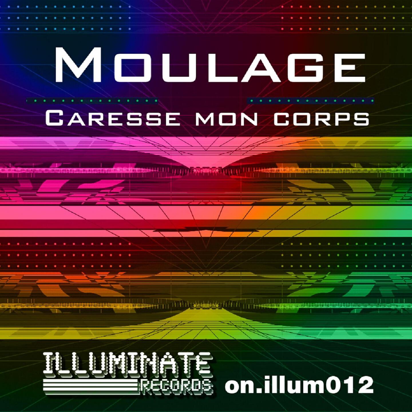 Moulage - Caresse Mon Corps (Motion Control Mix)