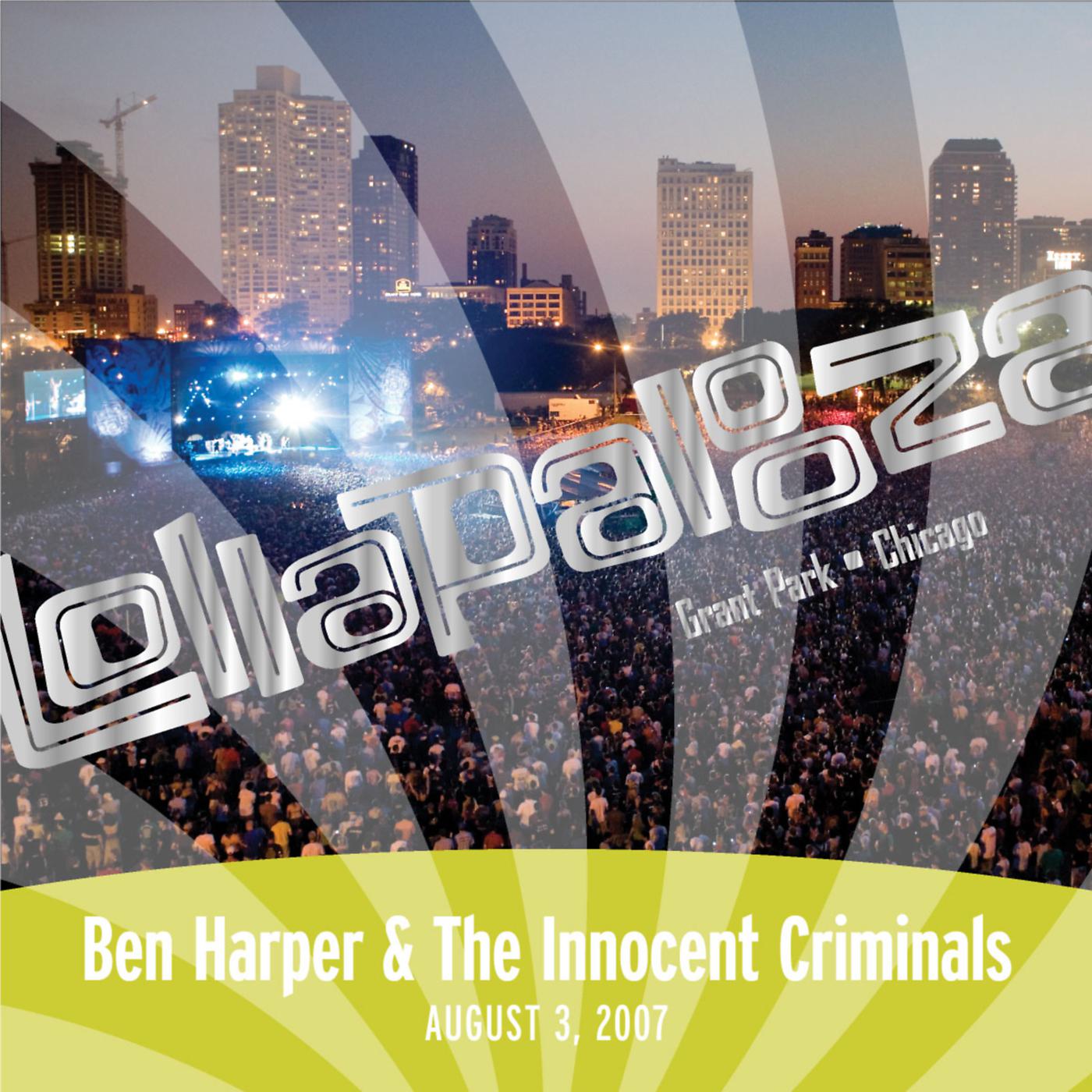 Постер альбома Live At Lollapalooza 2007: Ben Harper & The Innocent Criminals