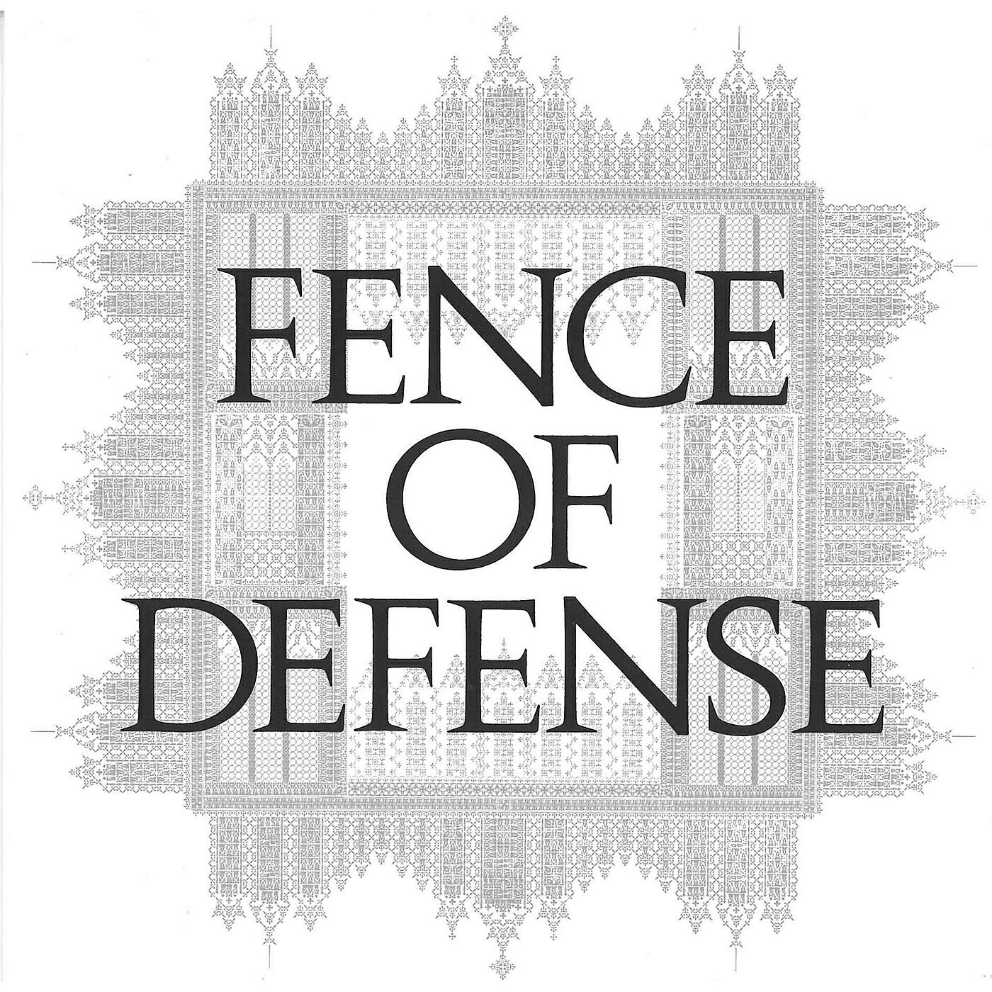 Fence Of Defense - Deep Blue Eyes