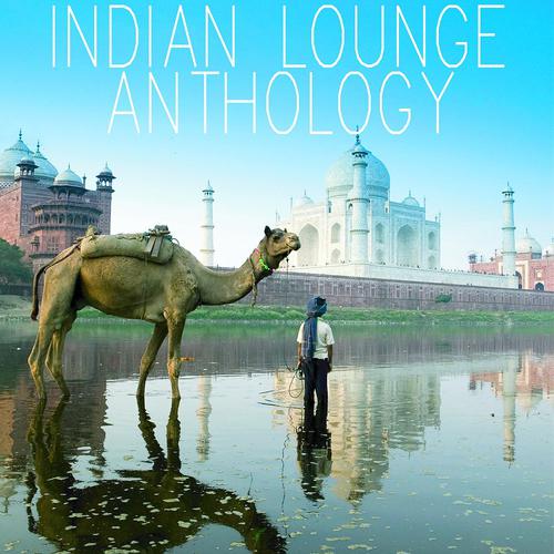 Постер альбома Indian lounge anthology