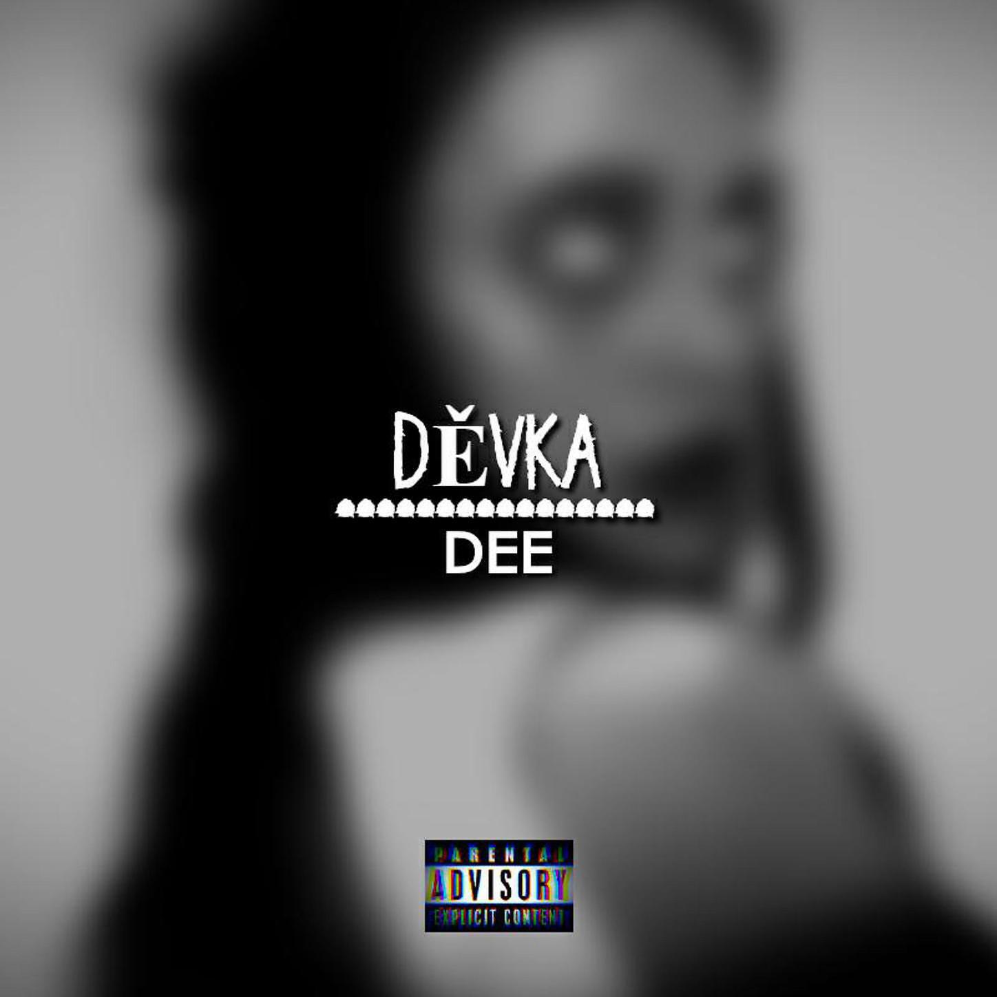 Dee - Děvka