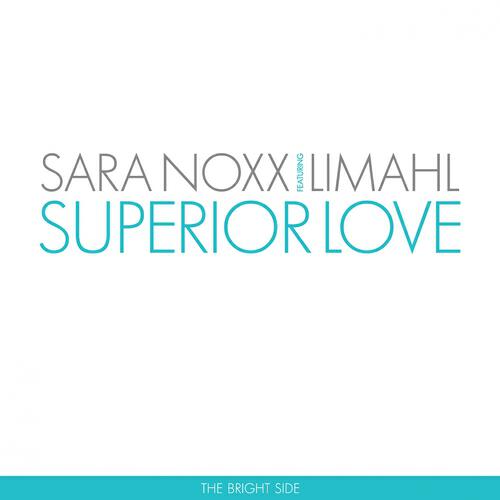 Sara Noxx - Superior Love (Girls Under Glass Remix)