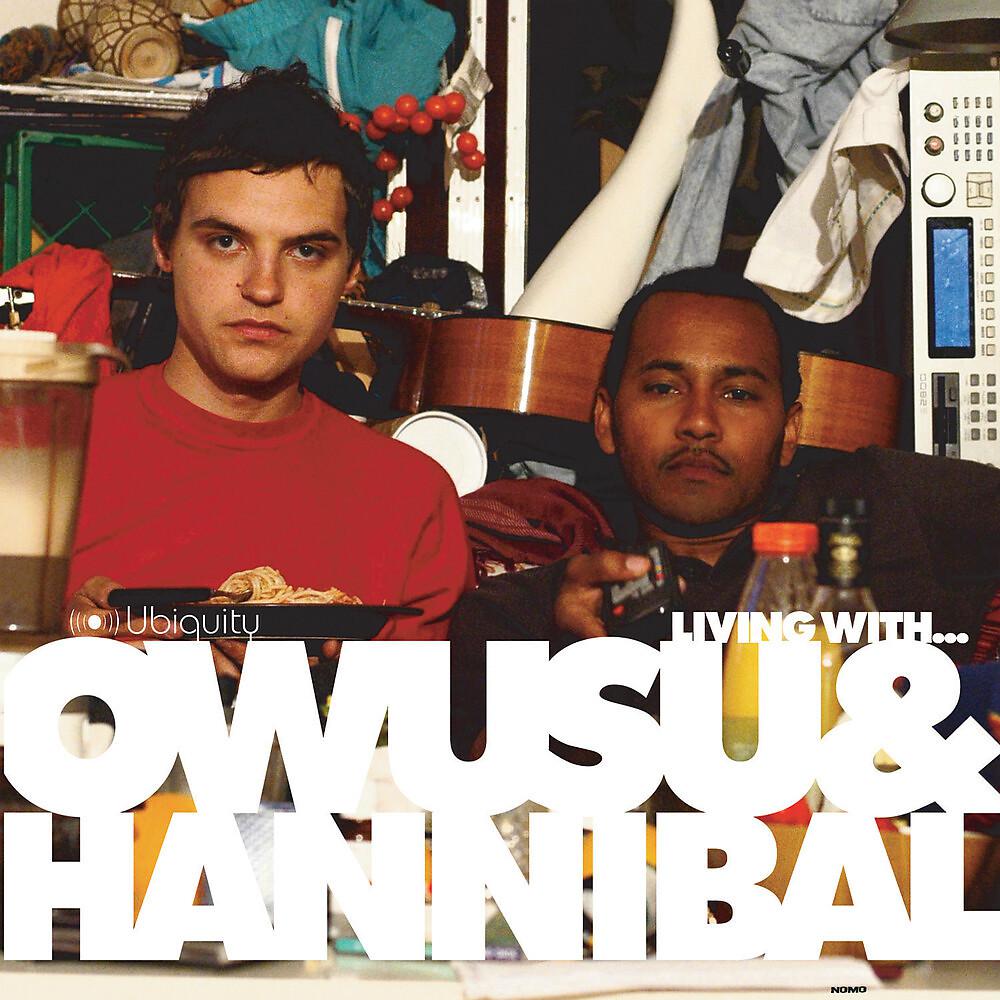 Постер альбома Living With Owusu & Hannibal
