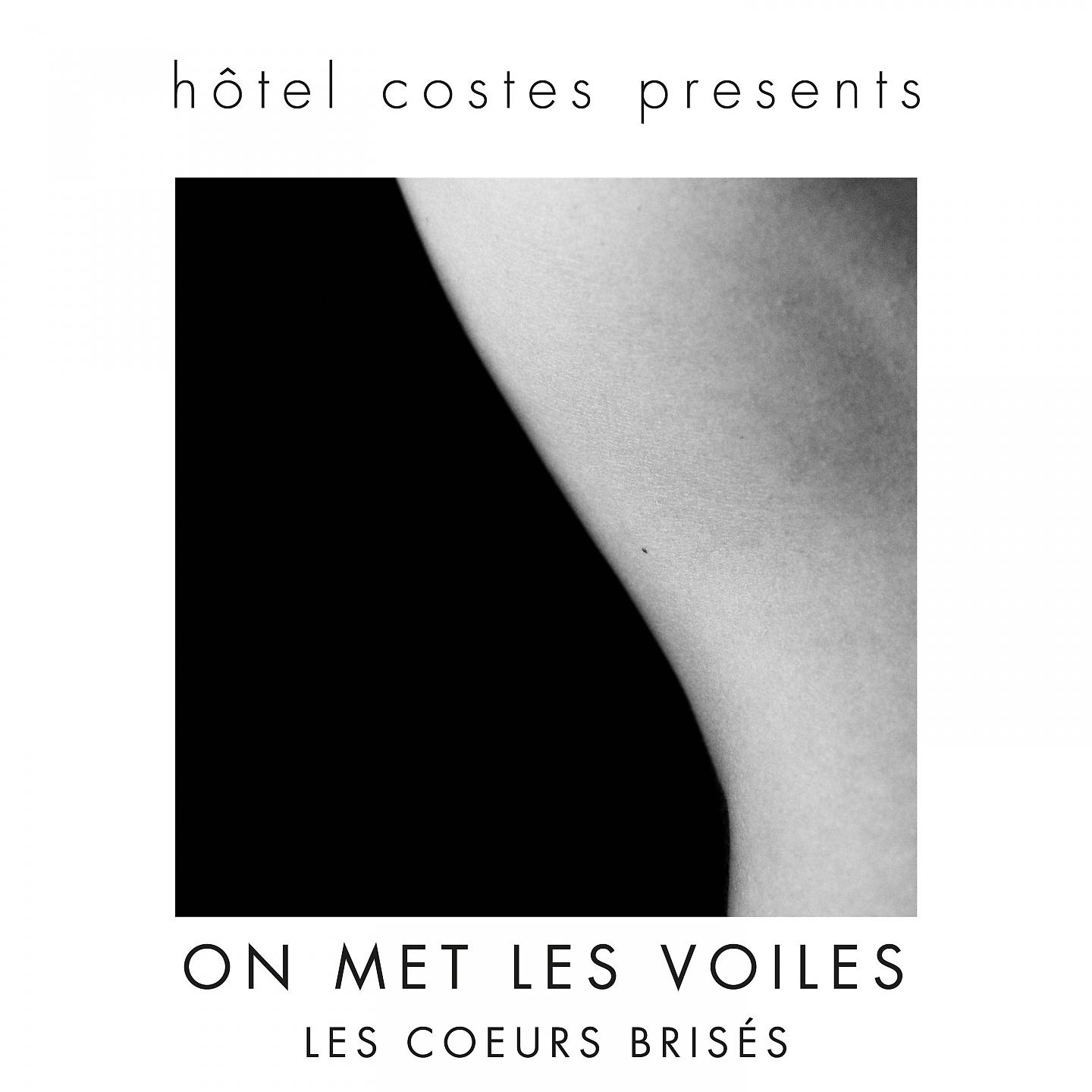 Постер альбома Hôtel Costes presents...ON MET LES VOILES