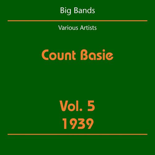 Постер альбома Big Bands (Count Basie Volume 5 1939)