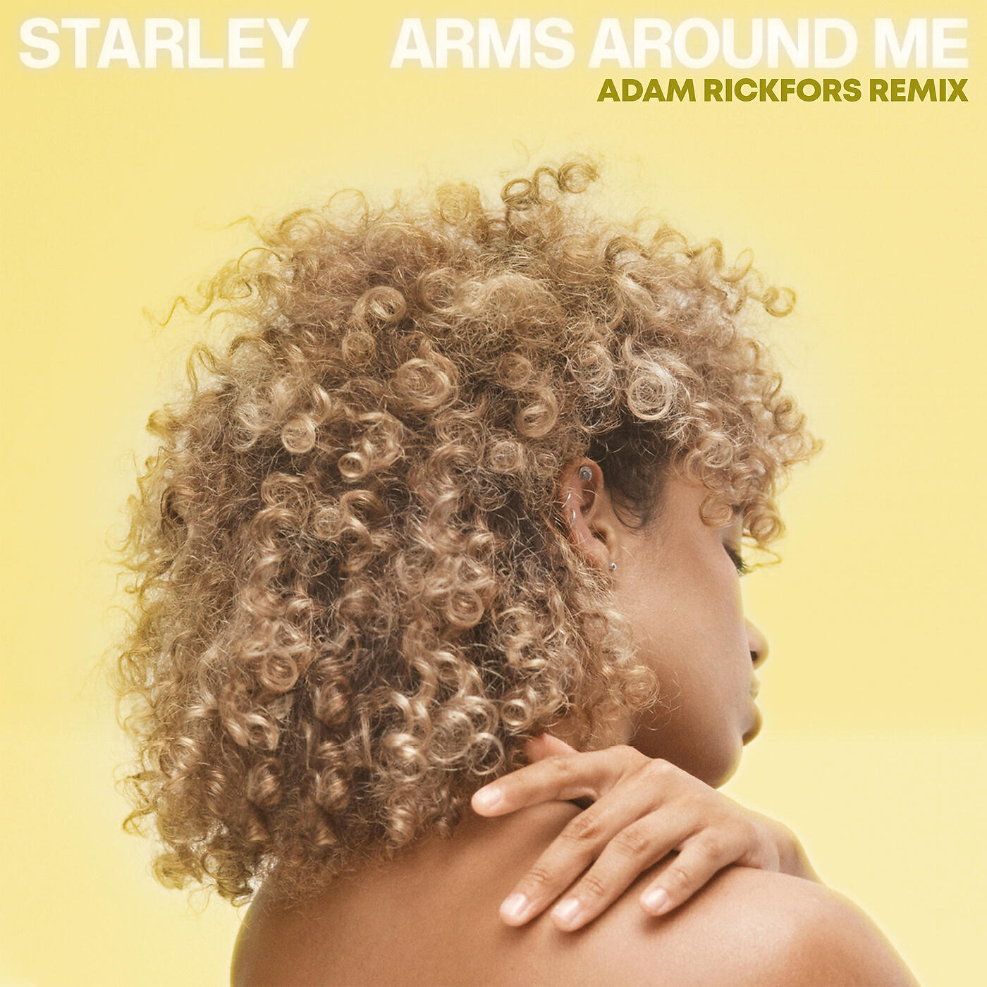 STARLEY - Arms Around Me (Adam Rickfors Remix)
