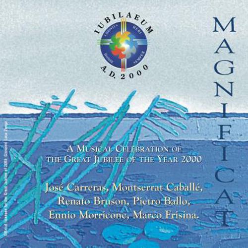 Постер альбома Magnificat - A Musical Celebration of the Great Jubilee of the Year 2000