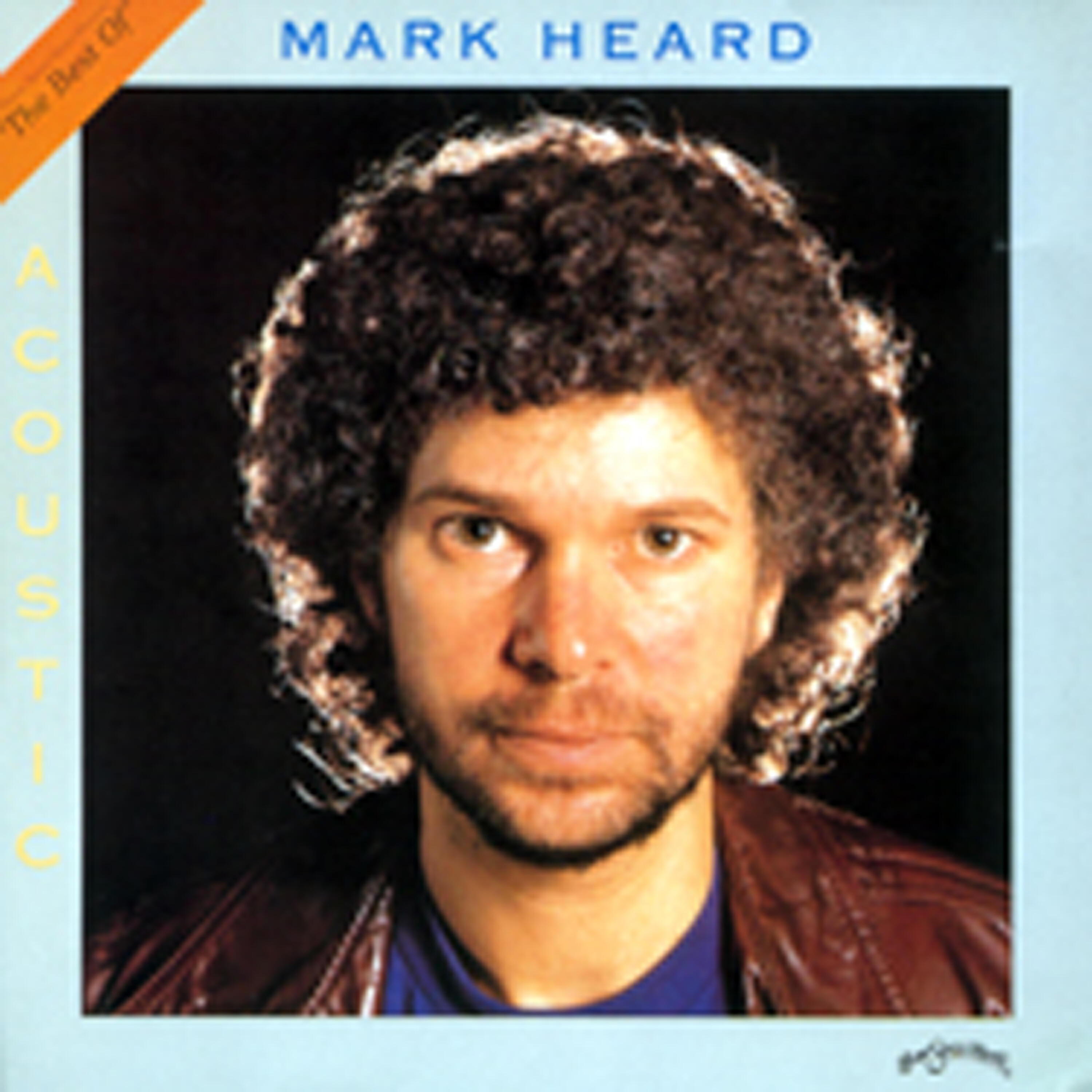 Mark Heard - Castaway